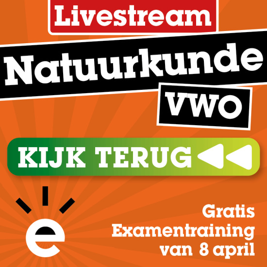 Herhaling Livestream Natuurkunde (VWO)