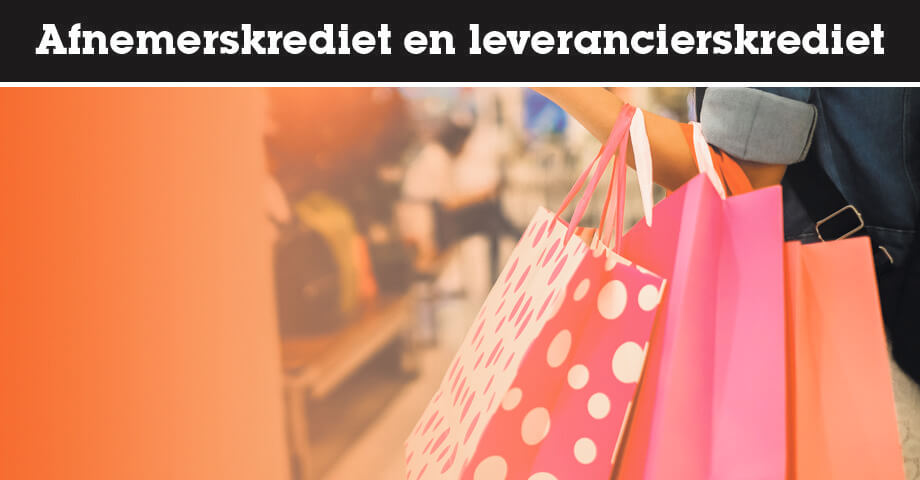 Afnemerskrediet en leverancierskrediet: wat is het verschil?