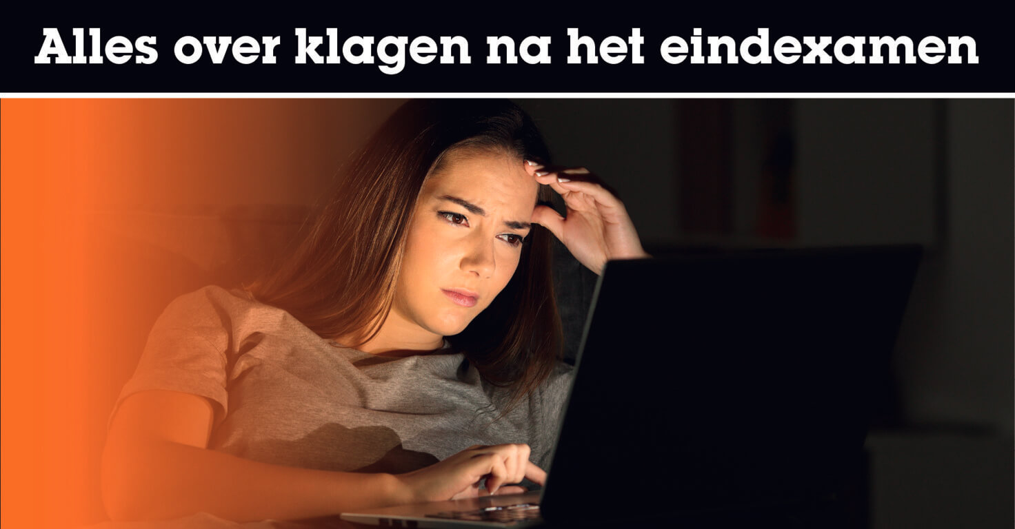 Alles over klagen na het eindexamen