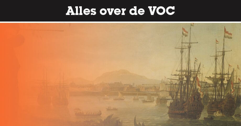 Alles over de Verenigde Oost-Indische Compagnie