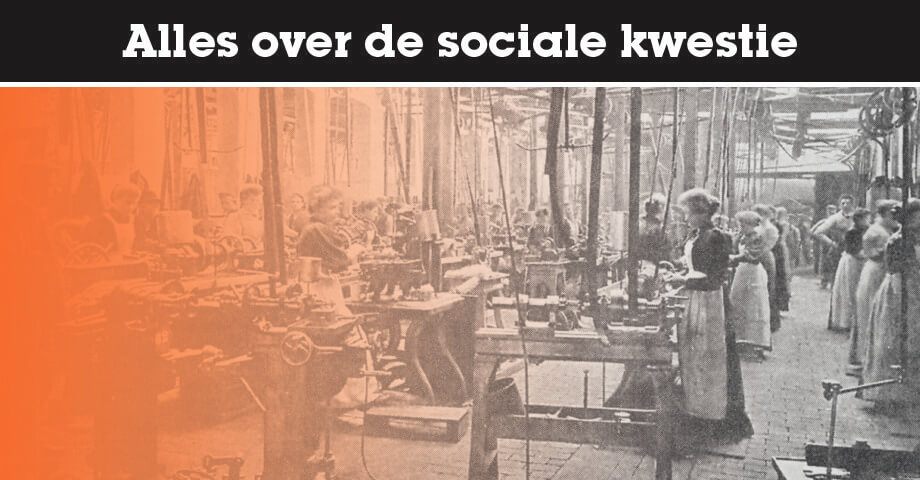 Alles over de sociale kwestie