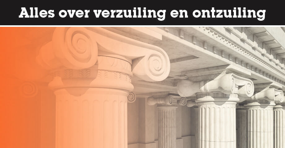 Alles over de verzuiling en ontzuiling