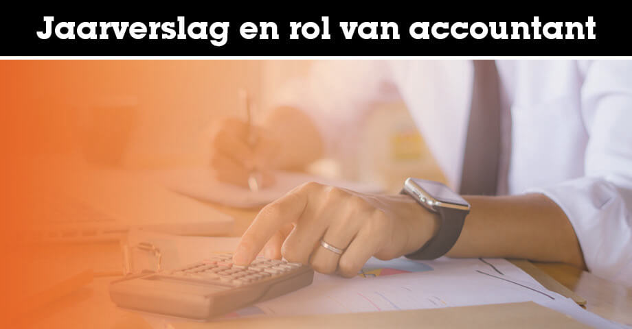 Jaarverslag en rol van accountant