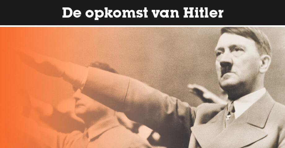 De opkomst van Hitler en de NSDAP