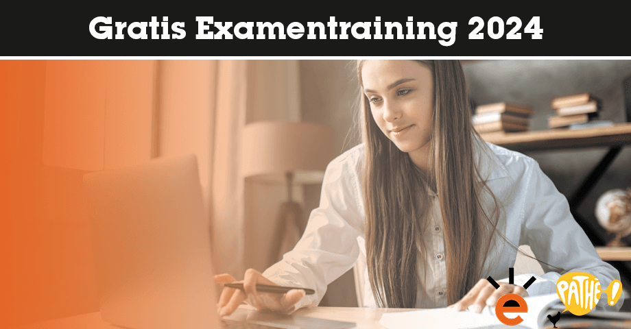 Inschrijven voor de Gratis Examentraining | April 2024