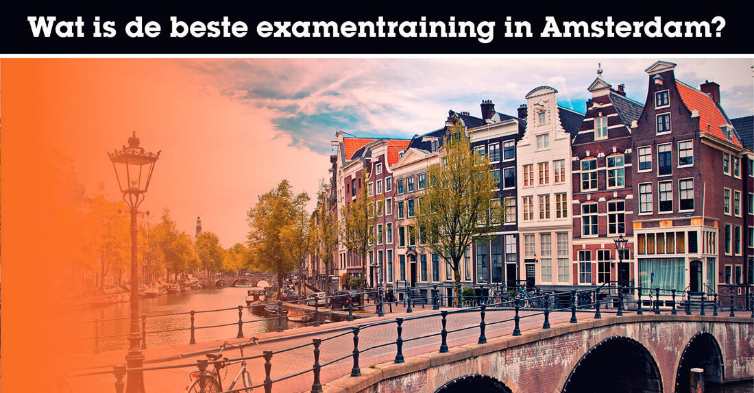 Wat is de beste examentraining in Amsterdam?