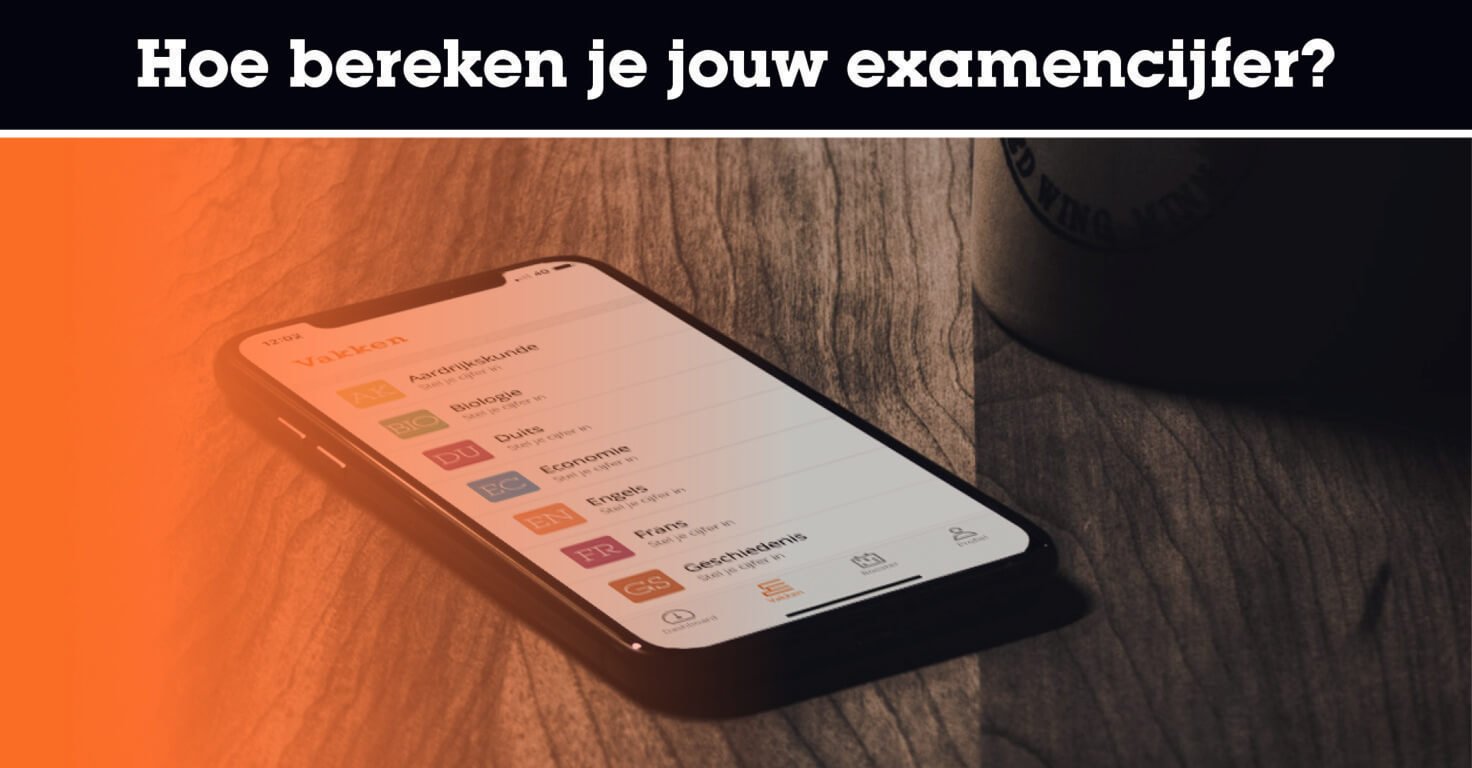 Hoe bereken je je examencijfer?