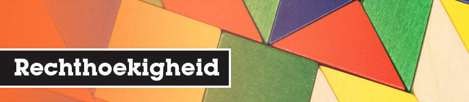 Rechthoekigheid controleren met Pythagoras Rechthoekigheid controleren met Pythagoras