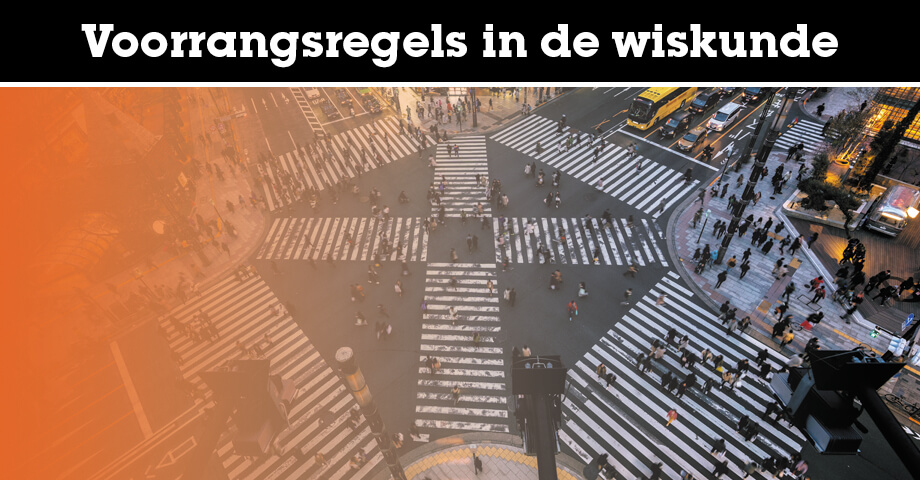 Voorrangsregels in de wiskunde