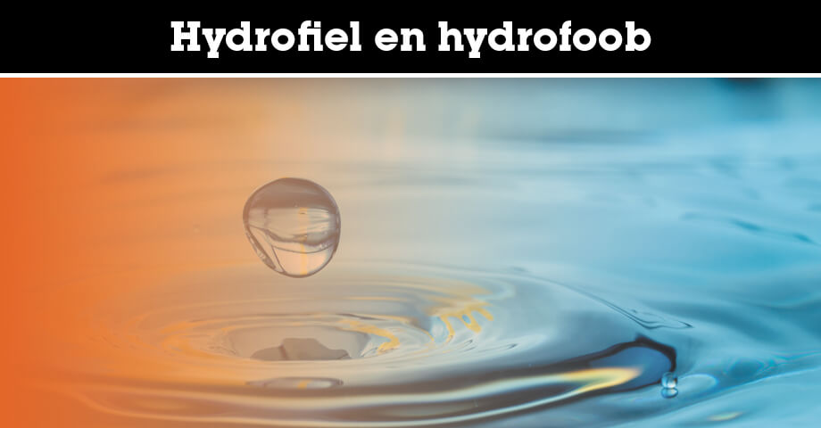 Hydrofiel en hydrofoob
