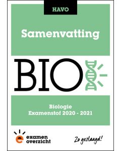 Biologie Samenvatting Examen Havo 2021
